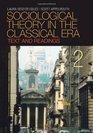 Sociological Theory in the Classical Era Text and Readings