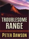 Troublesome Range A Western Story