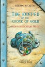 The Keeper of the Crock of Gold Irish Leprechaun Tales
