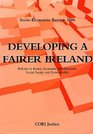 Developing a Fairer Ireland Policies to Ensure Economic Development Social Equity and Sustainability