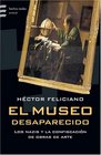 El Museo Desaparecido / El Museo Desaparacido