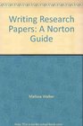 Writing research papers A Norton guide