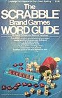 The Scrabble Brand Games Word Guide