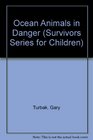 Ocean Animals (Survivors Series for Children)