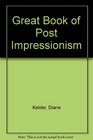 Great Book of PostImpressionism