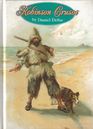 The Life and Strange Surprizing Adventures of Robinson Crusoe of York Mariner
