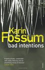 Bad Intentions (Inspector Sejer, Bk 8)