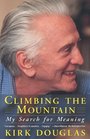 Climbing The Mountain My Search For Meaning