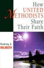 How United Methodists Share Their Faith