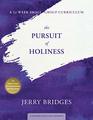 The Pursuit of Holiness A 12Week SmallGroup Curriculum