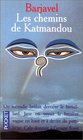 Les Chemins De Kathmandou