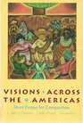 Visions Across the Americas Short Essays for Composition