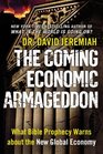 The Coming Economic Armageddon: What Bible Prophecy Warns About the New Global Economy