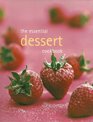 The Essential Dessert Cookbook