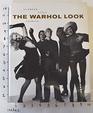 The Warhol Look Glamour Style Fashion