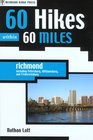 60 Hikes within 60 Miles Richmond Including Petersburg Williamsburg and Fredericksburg