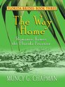 The Way Home Romance Tames the Florida Frontier