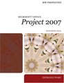New Perspectives on Microsoft Project 2007 Introductory