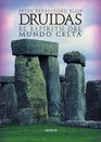 Druidas / Druid El Espiritu Del Mundo Celta