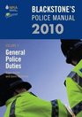Blackstone's Police Manual Volume 4 General Police Duties 2010