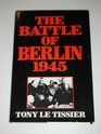 The Battle of Berlin 1945