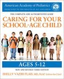 Caring for Your SchoolAge Child 3rd Edition Ages 512