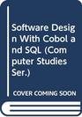 Software Design With Cobol and SQL