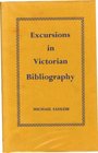 Excursions in Victorian Bibliography