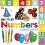 My First Numbers: Let's Get Counting (DK My First Board Books)