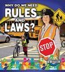 Why Do We Need Rules and Laws