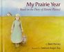 My Prairie Year Based on the Diary of Elenore Plaisted