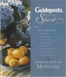 Guideposts for the Spirit Stories of Love for Mothers