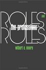 The Professions Roles and Rules