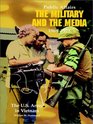 Public Affairs The Military and the Media 19681973