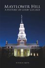 Mayflower Hill A History of Colby College