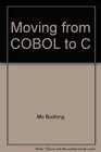 Moving from COBOL to C