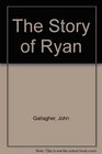 The Story of Ryan