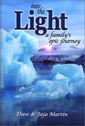 Into the Light A Family's Epic Journey