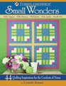 Thimbleberries Small Wonders 44 Quilting Inspirations for the Comforts of Home