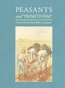 Peasants and Primitivism French Prints from Millet to Gauguin