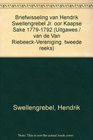 Briefwisseling van Hendrik Swellengrebel Jr oor Kaapse sake 17781792