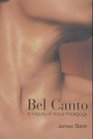 Bel Canto A History of Vocal Pedagogy