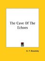 The Cave Of The Echoes
