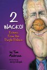 2 WACKO Echoes From the Purple Palace