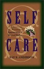 SelfCare A Theology of Personal Empowerment and Spiritual Healing