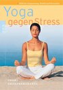 Yoga gegen Stress