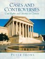Cases and Controversies  Civil Rights and Liberties in Context