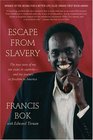 Escape from Slavery : The True Story of My Ten Years in Captivity--and My Journey to Freedom in America