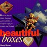 Beautiful Boxes