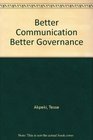 Better Communication Better Governance
